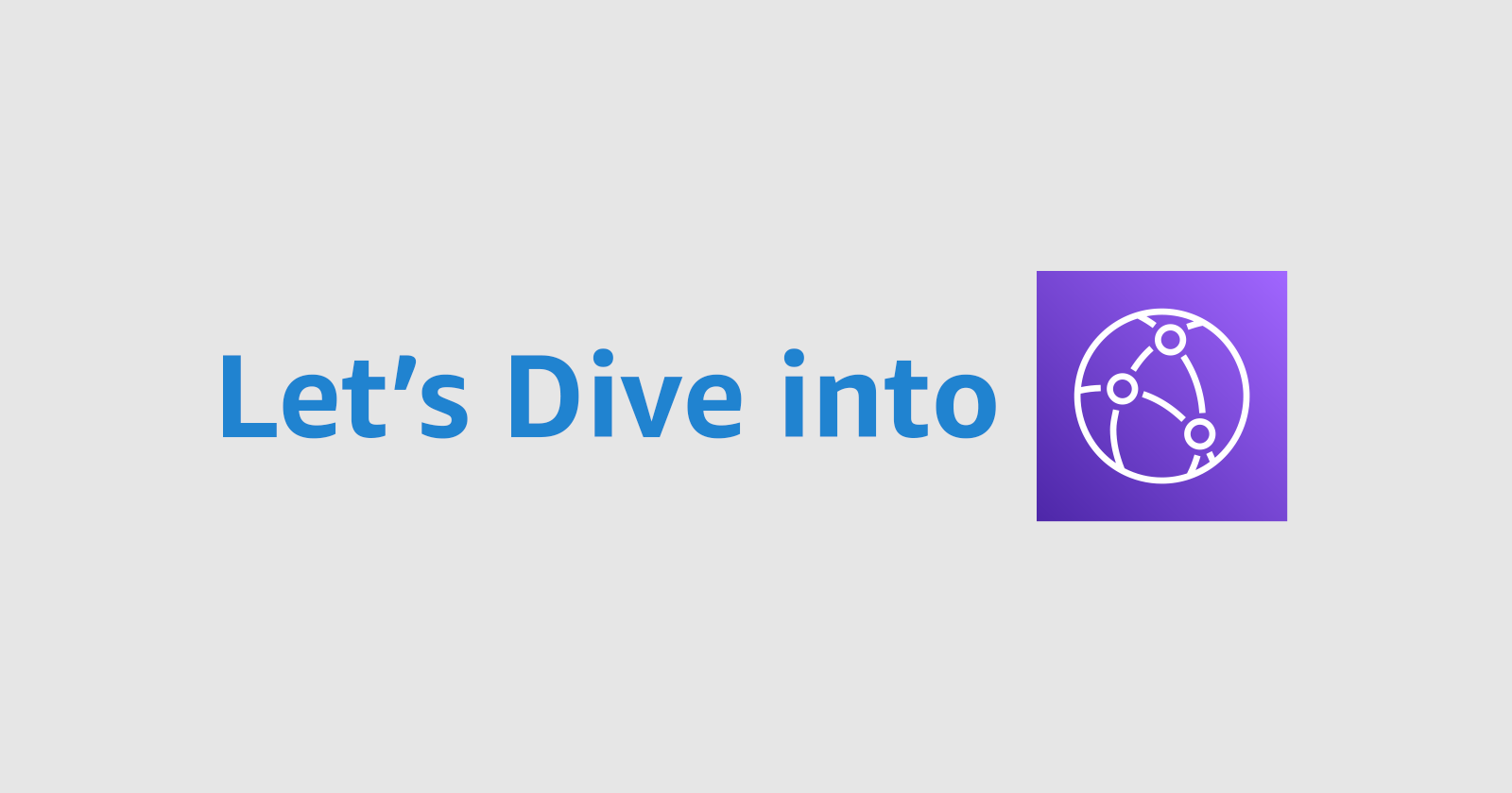 Let's Dive into AWS CloudFront